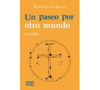 Un Paseo Por Otro Mundo