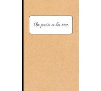 Un paso a la vez: Cuaderno motivacional para metas diarias | 120 páginas con icono creativo | Regalo original de oficina y bienestar (Colección Minimalista Eco-Kraft)