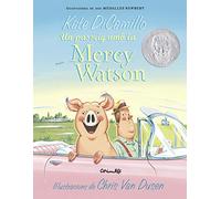 UN PASSEIG AMB DE LA MERCY WATSON (Álbumes ilustrados)