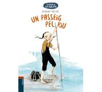 Un passeig pel riu: 1 (Les Aventures de la Violeta)