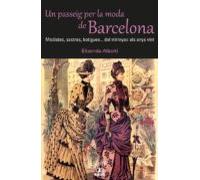 Un Passeig Per La Moda De Barcelona