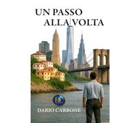 UN PASSO ALLA VOLTA (I ricordi dell'anima)