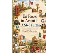 Un Passo in Avanti - A Step Further: Travel Conversations Made Easy