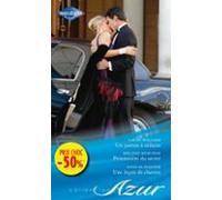 Un Patron À Séduire - Prisonnière Du Secret - Une Leçon De Charme (ebo