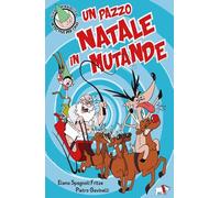 Un pazzo Natale in mutande