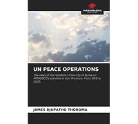Un Peace Operations: The views of the residents of the City of Bunia on MONUSCO's activities in Ituri Province. From 2012 to 2025.