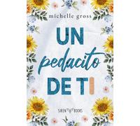 Un pedacito de ti | Michelle Gross