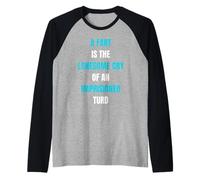 Un Pedo es Solitario Llorar Gracioso Diciendo flatulencia Camiseta Manga Raglan
