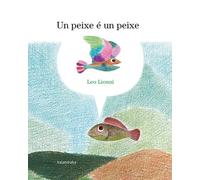 UN PEIXE E UN PEIXE | Leo Lionni