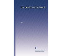 Un Pékin sur le front