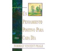 Un Pensamiento Positiva Para Cada Dia (Positive Thinking Every Day): (Positive Thinking Every Day)