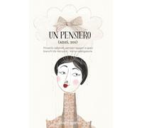 Un pensiero (anzi, 201): Proverbi sabotati, pensieri leggeri e spazi bianchi da riempire.... ironia obbligatoria. Un regalo originale per chi non sa cosa regalare.
