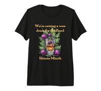 Un pequeño dram para el Bardo y Buena Salud con Cardo Camiseta Premium