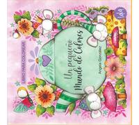 Un Pequeño Mundo de Colores (Libro para Colorear)