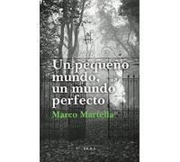 Un pequeño mundo, un mundo perfecto (EL TALLER DE ELBA)