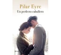 Un perfecto caballero (Autores Españoles e Iberoamericanos)