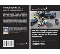 Un perfil de pacientes con traumatismos ingresados en la Unidad de Cuidados Intensivos