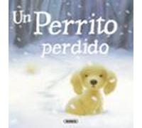 Un perrito perdido (Fábulas ilustradas)