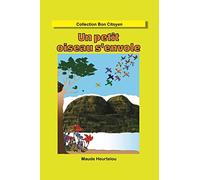 Un petit oiseau s'envole (French Edition)