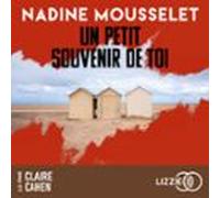 Un Petit Souvenir De Toi (audiolibro)