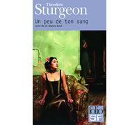 Un peu de ton sang: Suivi de Je répare tout: A39612 (Folio Science Fiction)