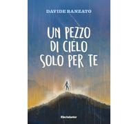 Un pezzo di cielo solo per te (Electa Young)