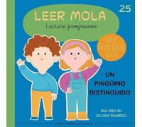 Un pingüino distinguido: 25 (Colección Leer Mola)