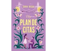 Un plan de citas | Sara Desai