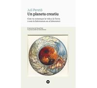 Un planeta creatiu: Com va començar la vida a la Terra i com la fabricarem en el laboratori: 4 (Urània)