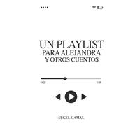 UN PLAYLIST PARA ALEJANDRA