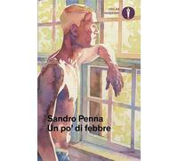 Un po' di febbre (Oscar moderni)