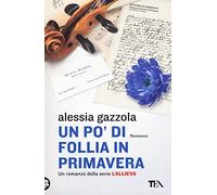 Un po' di follia in primavera (I Grandi TEA)
