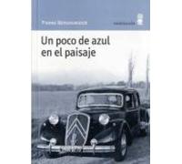 Un Poco De Azul En El Paisaje