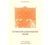 Un poco de lexicografía árabe: 34 (Textos Mínimos)