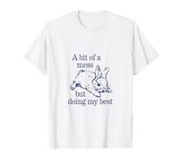 Un poco de lío pero haciendo mi mejor conejo divertido Camiseta