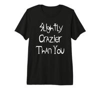 Un Poco más Loco Que tú Camiseta Premium