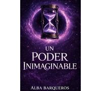 Un poder inimaginable