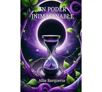 UN PODER INIMAGINABLE