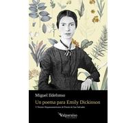 Un poema para Emily Dickinson | Miguel Ildefonso Huanca