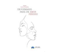 UN POEMARIO PARA UN AMOR PERDIDO | Andrea Santos Fernandez