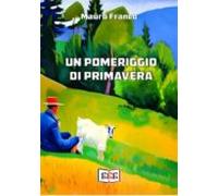 Un Pomeriggio Di Primavera (ebook)