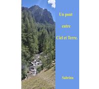 Un pont entre Ciel et Terre