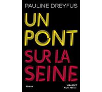 Un pont sur la Seine: Roman