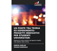 Un Ponte Tra Teoria Ed Esperimento: Progetti Innovativi Per Studenti Universitari