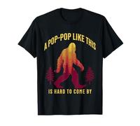 Un Pop-Pop como Este es difícil de Conseguir con Bigfoot Fathers Day Camiseta
