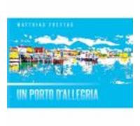 Un Porto Dallegria (ebook)