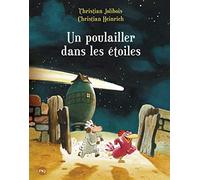 Un poulailler dans les étoiles: 2