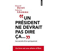 Un président ne devrait pas dire ça... (Points documents)