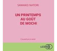 Un Printemps Au Goût De Mochi - La Librairie Du Vendredi - Tome 1