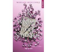 Un printemps pour te succomber: Seasons Tome 3